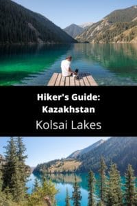 Hiker's Guide to Kazakhstan: Kolsai Lakes National Park