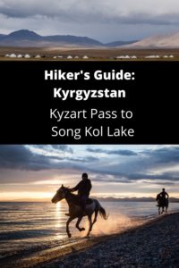 Hiker's Guide to Kyrgyzstan: Kyzart Pass to Song Kol Lake
