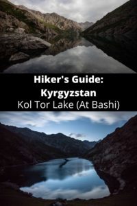 Hiker's Guide to Kyrgyzstan: Kol Tor Lake (At Bashi)