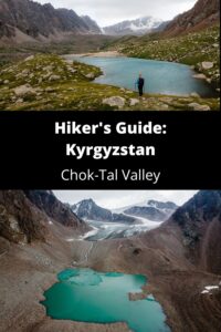  Hiker's Guide to Kyrgyzstan's Chok Tal Valley