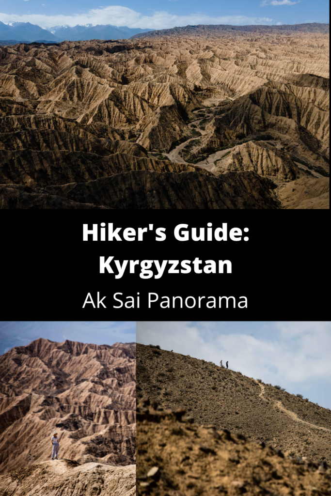 Hiker's Guide to Kyrgyzstan: Ak Sai Panorama. Ak Sai Panorama offers perhaps the best payoff to effort ratio on the southern shore of Issyk Kol, the top of which is a massive 360 panorama of the lake and surrounding mountains of Ak Say Canyon. 