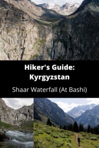 Hiker's Guide to Kyrgyzstan: Shaar Waterfall (At Bashi)
